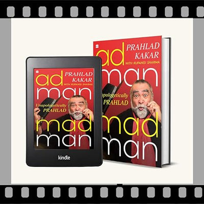 Adman-Madman by Prahlad Kakar, Rupangi Sharma [Hardcover]