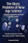 The Dicey Problem of New Age Science by Dwaraknath Reddy [Paperback]