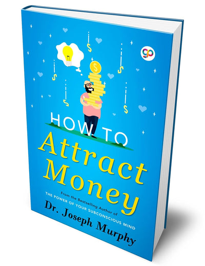 How to Attract Money by Joseph Murphy [Hardcover]