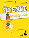 SCIENCE WORKBOOK: Level 4 [Paperback]