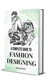A Complete Guide to Fashion Designing by Jenny Davis [Hardcover]