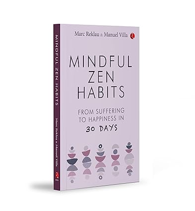 MINDFUL ZEN HABITS by Marc Reklau, Manuel Villa [Paperback]