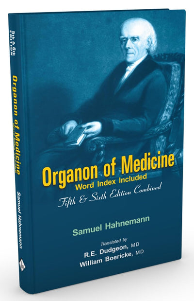 Organon of Medicine by Samuel Hahnemann, R.E. Dudgeon, William Boericke [Paperback]