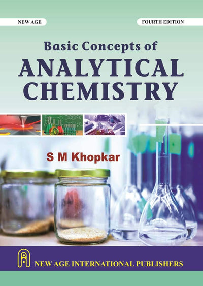Basic Concepts Of Analytical Chemistry by S. M Khopkar [Paperback]