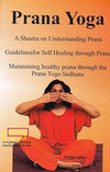 Prana Yoga by Nalini Sahay [Paperback]