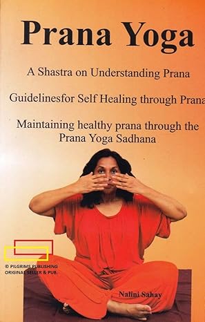 Prana Yoga by Nalini Sahay [Paperback]