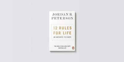 12 Rules for Life by Jordan B. Peterson [Paperback]