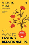 5.5 Ways to Lasting Relationships: Greatest Love Stories from Indian Epics Paperback