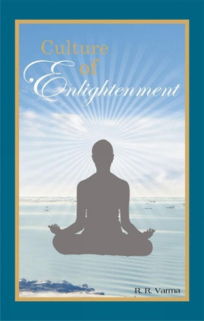 Culture Of Enlighenment by R. R. Varma [Paperback]
