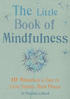 THE LITTLE BOOK OF MINDFULNESS by Patrizia Collard [Paperback]