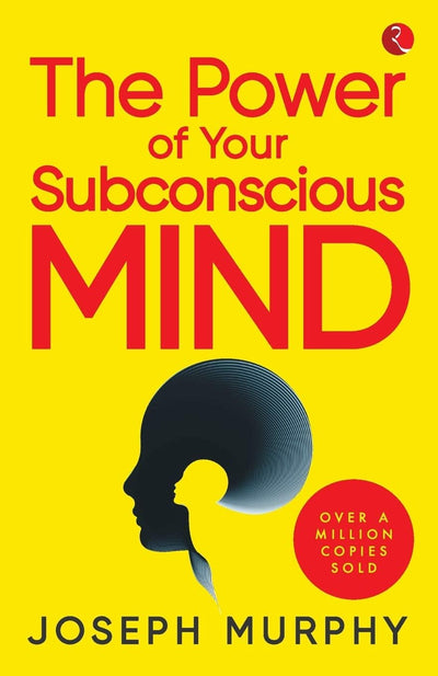 THE POWER OF YOUR SUBCONSCIOUS MIND by Joseph Murphy [Paperback]