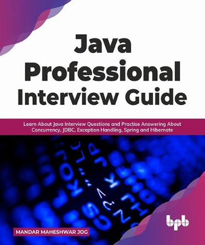 Java Professional Interview Guide byMandar Maheshwar Jog [Paperback]
