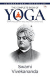 The Complete Book of Yoga by Swami Vivekananda [Hardcover]
