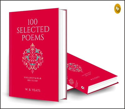 100 Selected Poems by W. B. Yeats [Hardcover]