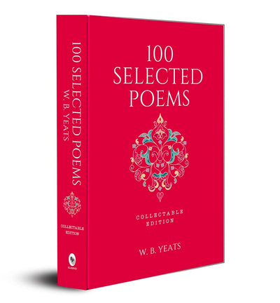 100 Selected Poems by W. B. Yeats [Hardcover]