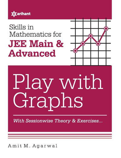 Skills in Mathematics for JEE Main and Advanced by Amit M. Agarwal [Paperback]