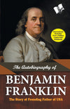 The Autobiography of Benjamin Franklin by Benjamin Franklin [Paperback]