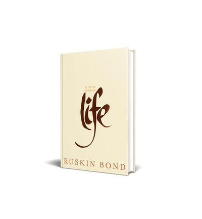 A Little Book of Life by Ruskin Bond [Hardcover]