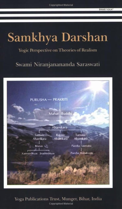 Samkhya Darshan: Yogic perspective theories of realism by Swami Niranjanananda Saraswati [Paperback]