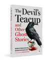 The Devil's Teacup by Bibhutibhushan Bandyopadhyay [Paperback]