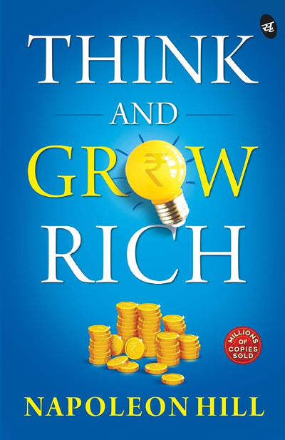 Think & Grow Rich by Napoleon Hill [Paperback]