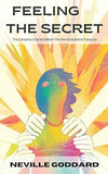 Feeling Is the Secret by Neville Goddard [Paperback]