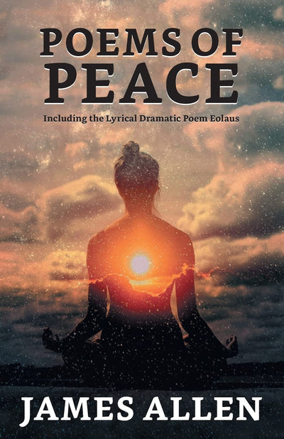 Poems Of Peace by James Allen [Paperback]