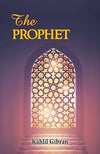 The Prophet by Kahlil Gibran [Paperback]