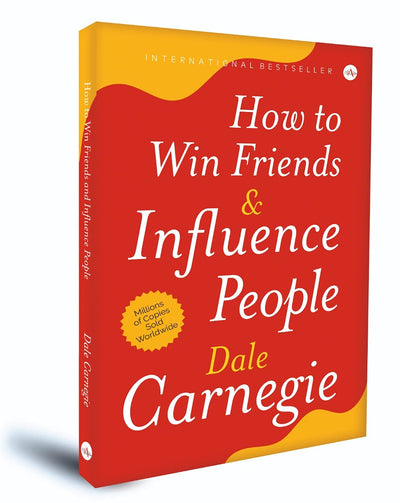 How to Win Friends and Influence People by Dale Carnegie [Hardcover]