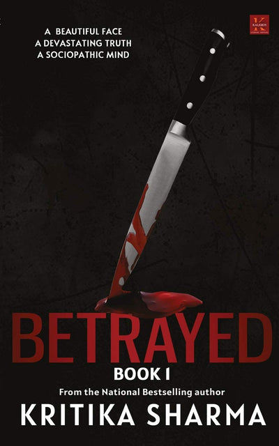 Betrayed by Kritika Sharma [Paperback]