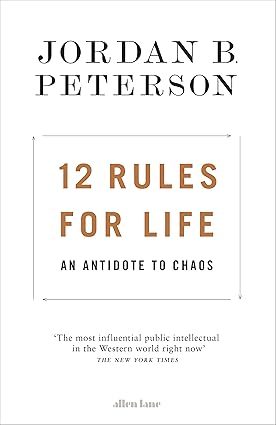 12 Rules for Life by Jordan B. Peterson [Hardcover]