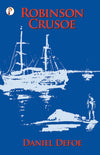 Robinson Crusoe by Daniel Defoe [Paperback]