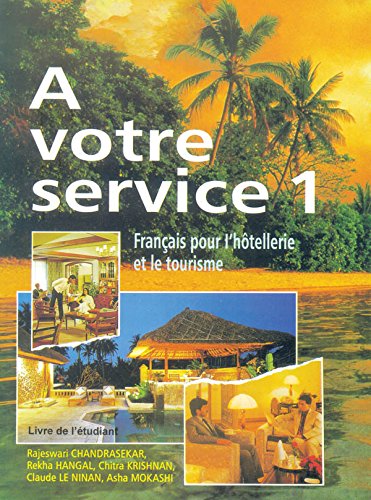 A Votre Service 1by Rajeswari Chanderasekar, Rekha Hangal [Paperback]