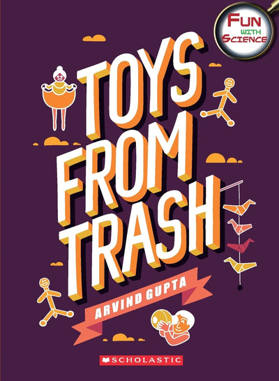 TOYS FROM TRASH by Arvind Gupta [Paperback]