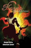 Karna the Unsung Hero of the Mahabharata by by Ashutosh Zutshi Umesh Kotru [Paperback]