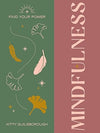 Find Your Power: Mindfulness by Alina Curtis [Hardcover]