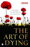 The Art of Dying by Osho [Paperback]