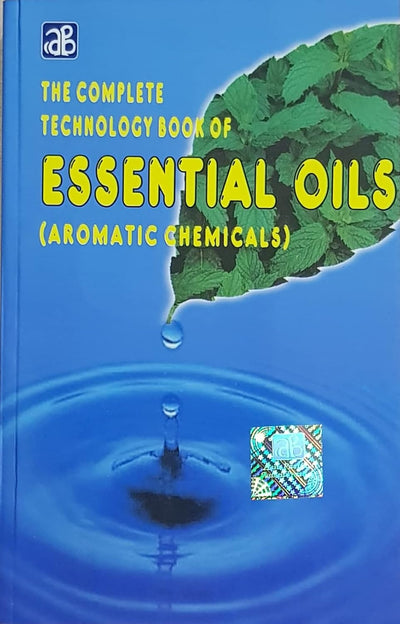 The Complete Technology Book of Essential Oils by NIIR Board [Paperback]