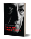 Think on these things by J. Krishnamurti [Paperback]