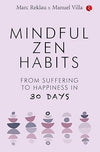 MINDFUL ZEN HABITS by Marc Reklau, Manuel Villa [Paperback]