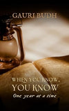 When You Know, You Know by Gauri Budh [Paperback]