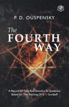 The Fourth Way by P. D. Ouspensky [Paperback]