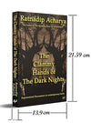 The Clammy Hands of The Dark Nights by Ratnadip Acharya [Paperback]