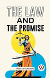 The Law And The Promise by Neville Goddard [Paperback]