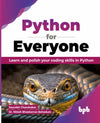 Python for Everyone by Saurabh Chandrakar, Dr. Nilesh Bhaskarrao Bahadure [Paperback]
