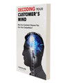 DECODING YOUR CUSTOMER'S MIND by VIBHOR ASRI [Perfect Paperback]