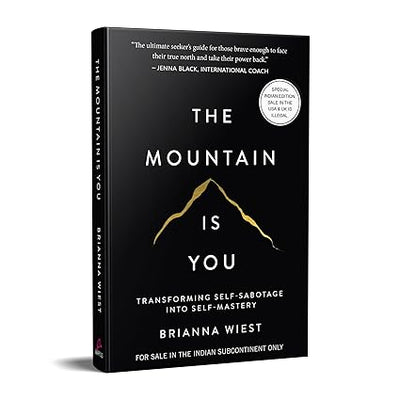The Mountain Is You by Brianna Wiest [Paperback]