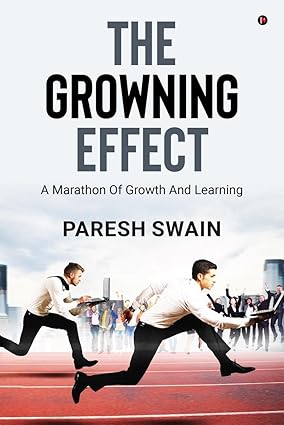 The Growning Effect by Paresh Swain [Paperback]