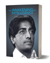 THE AWAKENING OF INTELLIGENCE by J.KRISHNAMURTI [Paperback]