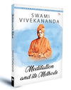 Meditation and its Methods by Swami Vivekananda [Hardcover]